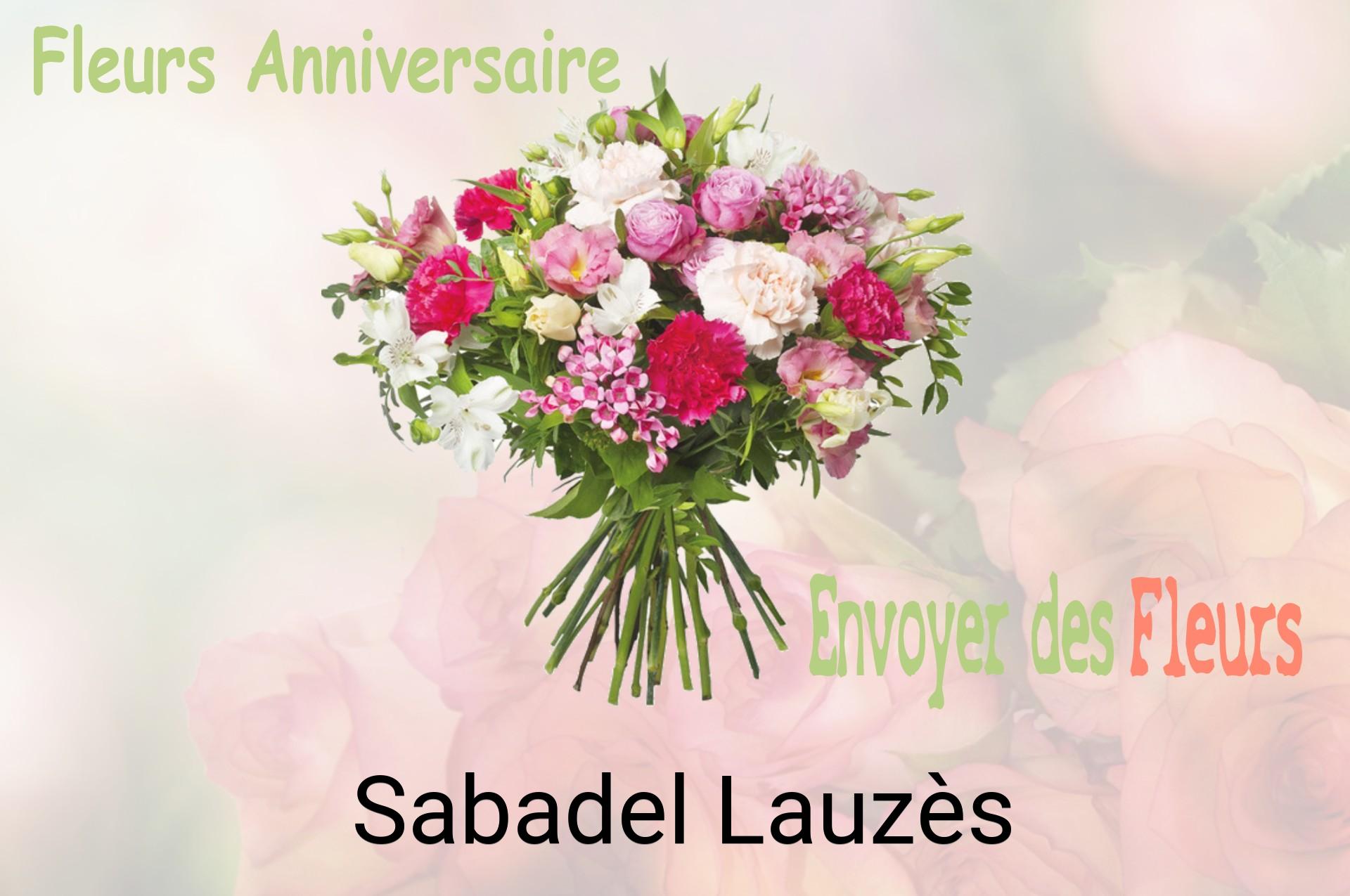 Bouquet de fleurs d’anniversaire livré à Sabadel-Lauzès